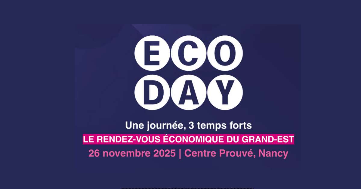 ECO DAY 2025 : une journée dédiée à l’emploi et à l’entrepreneuriat à Nancy